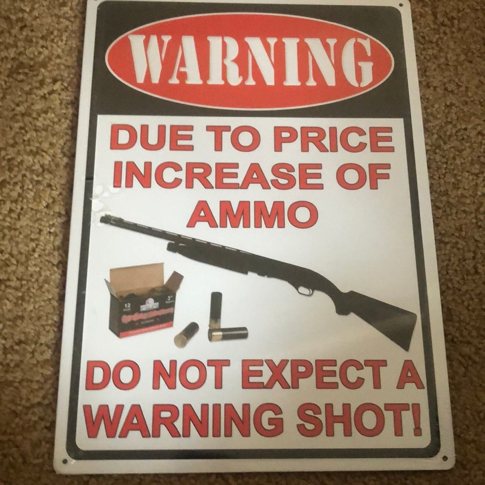 Tin sign- ammo